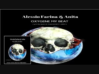 Alessio farina anita oxygene my beat ( ian coleen remix ) #jeanmicheljarre