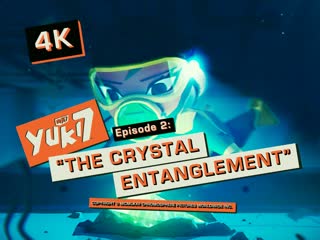 Yuki 7 / episode 2 “the crystal entanglement”