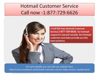 Instant customer service? call hotmail customer service 1 877 729 6626 tollfree