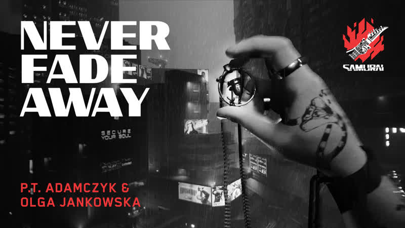 Cyberpunk 2077 never fade away p t adamczyk &amp; olga jankowska