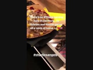 Kristen and costar naomi scott brought thanksgiving to berlin for their fellow cast and crew of charlie's angels since they're s