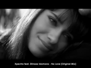 (preview) xpectra feat dilnoza islomova no love [azima records] out now !