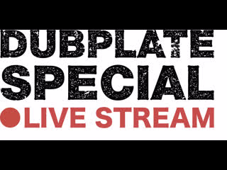 Dubplate special videocast 4