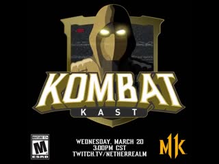 Next kombat kast 20 march