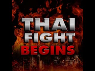 Полное видео турнира thai fight king of muay thai