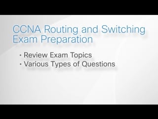 Ccna routing and switching exam preparation