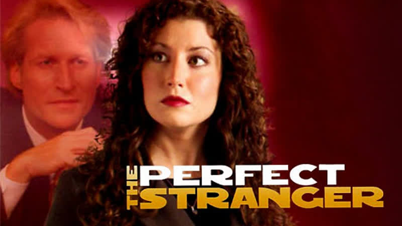 2005 porn video – Идеальный незнакомец / the perfect stranger (2005)