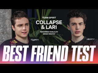 Best friend test collapse & larl