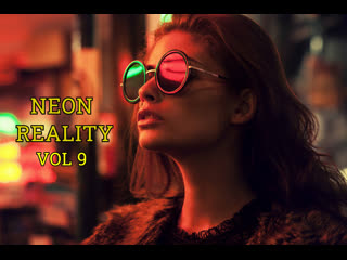 Soundsimphony neon reality vol 9 future garage and ambient mix 2021