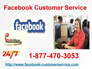 Facebook customer service 1 877 470 3053 is on the tip of the everyone’s tongue