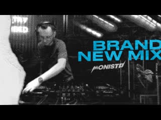 Monista | brand new mix | october dj set