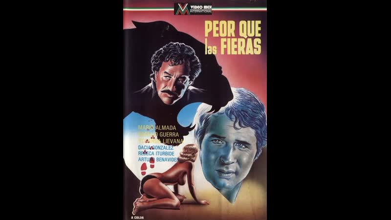 Хуже, чем молодые peor que las fieras (1976) мексика