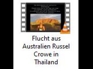 Flucht aus australien russel crowe in thailand