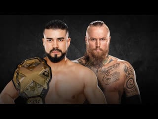 Andrade "cien" almas vs аlеistеr вlасk nxt takeover new orleans (2018)