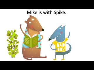 Mike and spike