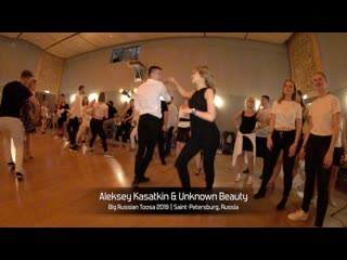 Aleksey kasatkin & unknown beauty || big russian toosa 2019