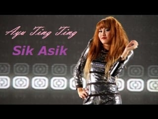 Ayu ting ting sik asik