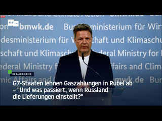 G7 staaten lehnen gaszahlungen in rubel ab – "und was passiert, wenn russland die lieferungen einstellt?"