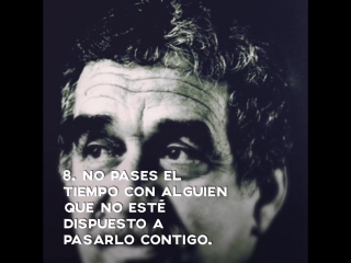 13 lineas para vivir escritos por gabriel garcia márquez