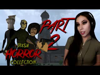 Продолжаем барагоз trash horror collection part 2