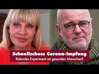 Schnellschuss corona impfung riskantes experiment mit prof dr stefan hockertz