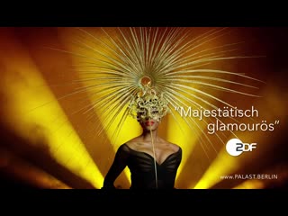 Friedrichstadt palast berlin vivid grand show trailer de