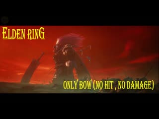 Elden ring™ starscourge radahn | only bow | solo | no hit | no damage