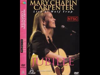 Mary chapin carpenter jubilee live at wolf trap (1997)