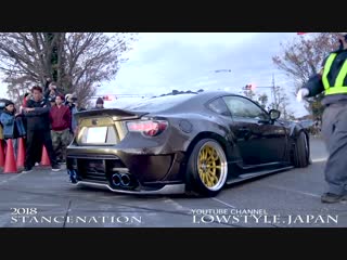 ① 2018 stancenation japan スタンスネーション【搬出動画】 | perfect stance