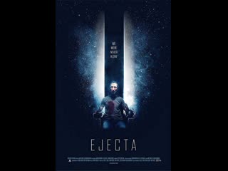 Изгнанник / выброс / ejecta 2014 русский ло (xixidok)