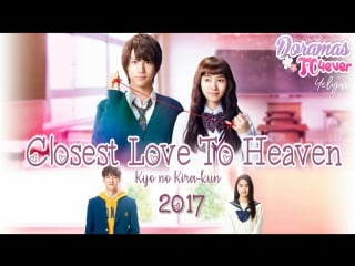 Closest love to heaven (2017) | doramastc4ever