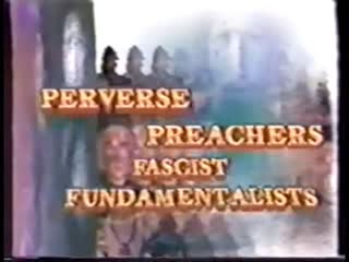 Perverse preachers, porn fundamentalists and kristian kiddie kooks (1991)