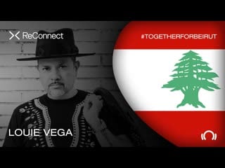 Louie vega live @ reconnect #togetherforbeirut