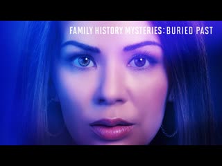 Семейные тайны похороненное прошлое (2023) family history mysteries buried past