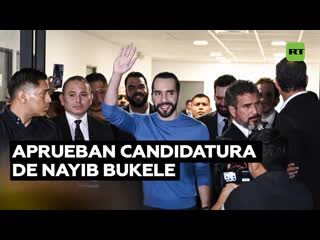 Tribunal electoral de el salvador acepta la candidatura de bukele para la reelección