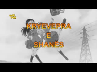 Zemrat e luftëtareve të bukura në maksimum episodi 37 kryevepra e shanës (shqip)