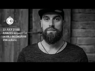 22/07 ramzes recorded live on woxeradio