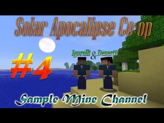 Minecraft 1 4 7 solar apocalipse (coop) [серия 4] "часы апокалипсиса"