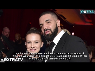 [rus sub] millie bobby brown dishes on her pal drake, plus her gone viral shaved head video