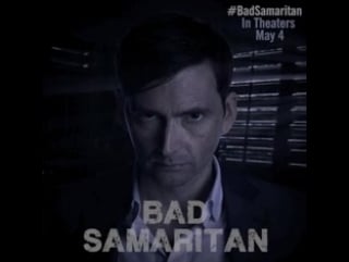 Bad samaritan promo