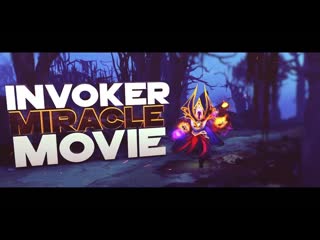 Most epic invoker ever miracle best highlights movie