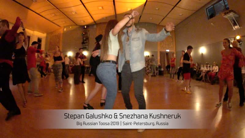 Stepan galushko & snezhana kushneruk || big russian toosa 2019