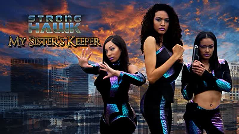 Могучий ястреб хранитель моих сестёр (2022) strong hawk my sister's keeper