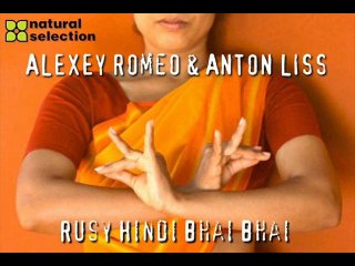 A romeo & anton liss rusy hindi bhai bhai (anthony laim remix) cut