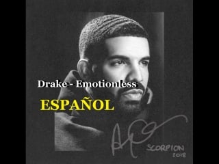 Drake emotionless (español)