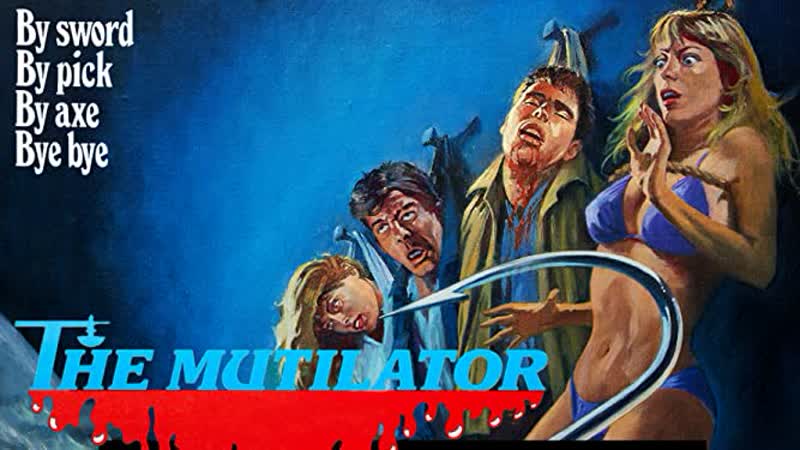 1984 porn video – Расчленитель / the mutilator (1984)