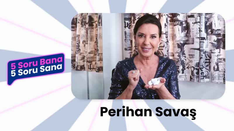 5 soru bana 5 soru sana perihan savaş