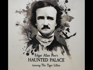 The tiger lillies edgar allan poe's haunted palace (2017)