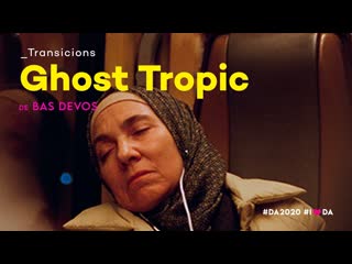 Призрачные тропики (2019) ghost tropic