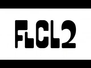 Flcl 2 3 trailer